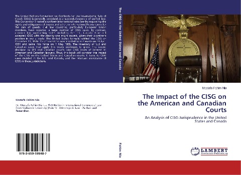 The Impact of the CISG on the American and Canadian Courts: An Analysis of CISG Jurisprudence in the United States and Canada