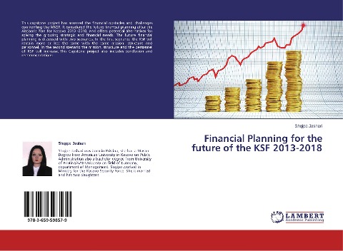 Financial Planning for the future of the KSF 2013-2018