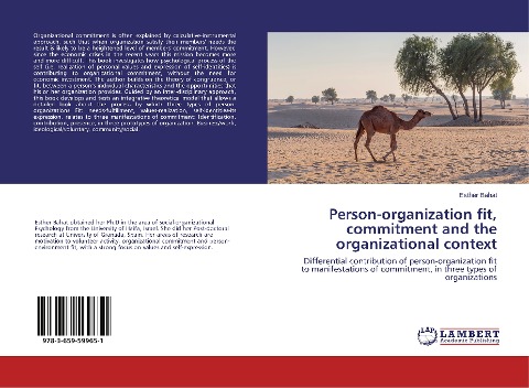 Person-organization fit, commitment and the organizational context: Differential contribution of person-organization fit to manifestations of commitment, in three types of organizations