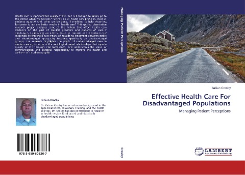 Effective Health Care For Disadvantaged Populations: Managing Patient Perceptions
