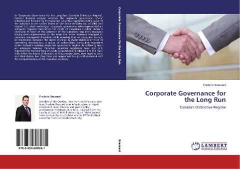 Corporate Governance for the Long Run: Canadas Distinctive Regime