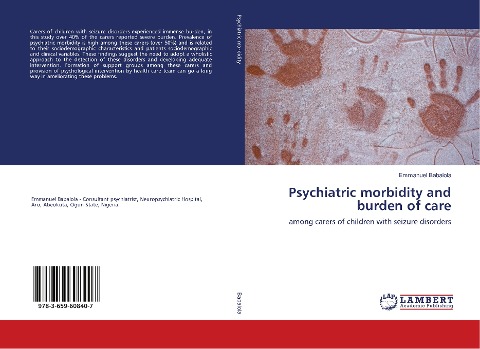 Psychiatric morbidity and burden of care: among carers of children with seizure disorders