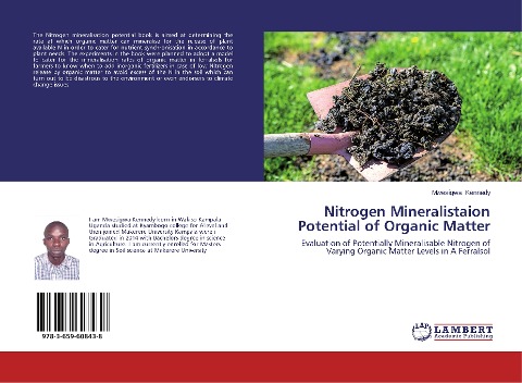 Nitrogen Mineralistaion Potential of Organic Matter: Evaluation of Potentially Mineralisable Nitrogen of Varying Organic Matter Levels in A Ferralsol