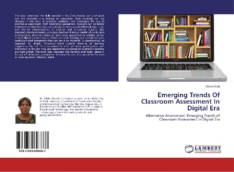 Emerging Trends Of Classroom Assessment In Digital Era: Alternative Assessment: Emerging Trends of Classroom Assessment in Digital Era