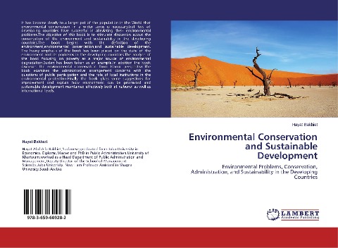 Environmental Conservation and Sustainable Development: Environmental Problems, Conservation, Administration, and Sustainability in the Developing Countries