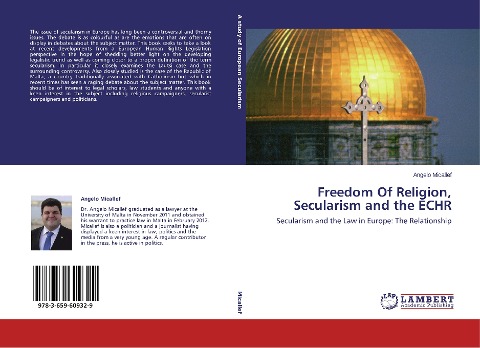 Freedom Of Religion, Secularism and the ECHR: Secularism and the Law in Europe: The Relationship