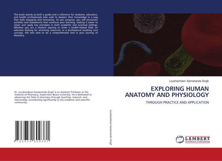 EXPLORING HUMAN ANATOMY AND PHYSIOLOGY: THROUGH PRACTICE AND APPLICATION