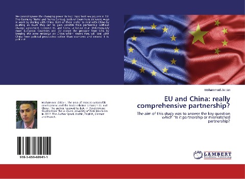 EU and China: really comprehensive partnership?: The aim of this study was to answer the key question which Is it partnership or mismatched partnership?