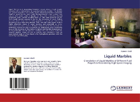 Liquid Marbles: Granulation of Liquid Marbles of Different Fluid Properties Recorded by High Speed Imaging