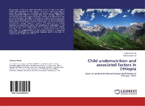 Child undernutrition and associated factors in Ethiopia: Book on undernutrition and associated factors in Ethiopia, 2014