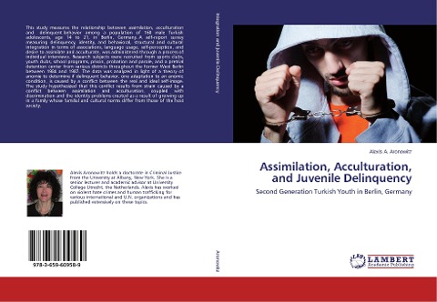 Assimilation, Acculturation, and Juvenile Delinquency: Second Generation Turkish Youth in Berlin, Germany