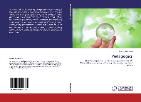Pedagogics: Holistic Approach To Facilitating Acquisition Of Musical Cultural Values: Primary Education Teachers Views