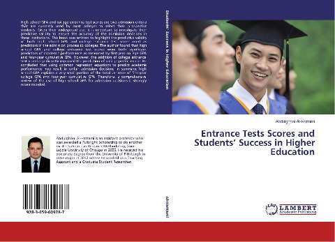 Entrance Tests Scores and Students Success in Higher Education