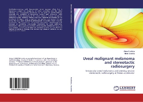 Uveal malignant melanoma and stereotactic radiosurgery: Intraocular uveal melanoma and one-day session stereotactic radiosurgery at linear accelerator