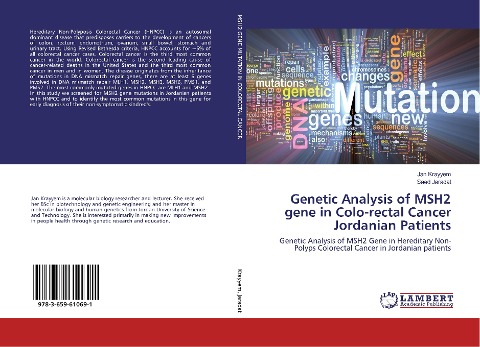 Genetic Analysis of MSH2 gene in Colo-rectal Cancer Jordanian Patients: Genetic Analysis of MSH2 Gene in Hereditary Non-Polyps Colorectal Cancer in Jordanian patients