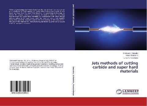 Jets methods of cutting carbide and super hard materials