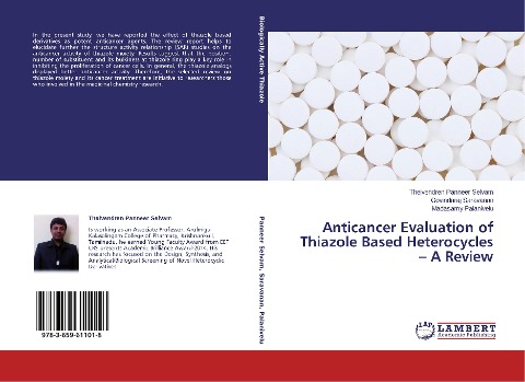 Anticancer Evaluation of Thiazole Based Heterocycles - A Review