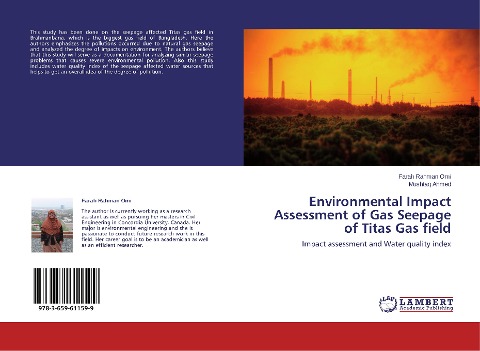 Environmental Impact Assessment of Gas Seepage of Titas Gas field: Impact assessment and Water quality index