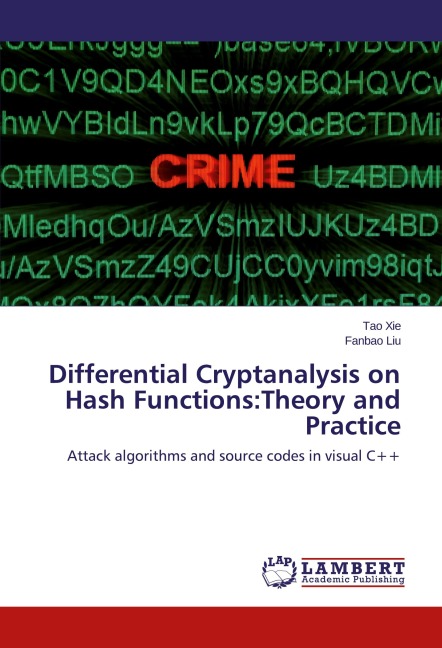 Differential Cryptanalysis on Hash Functions:Theory and Practice: Attack algorithms and source codes in visual C++