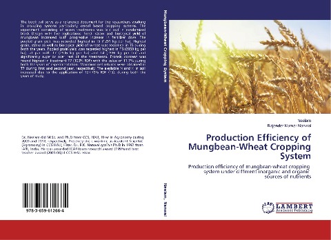 Production Efficiency of Mungbean-Wheat Cropping System: Production efficiency of mungbean-wheat cropping system under different inorganic and organic sources of nutrients