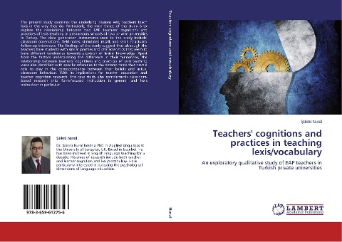 Teachers cognitions and practices in teaching lexis/vocabulary: An exploratory qualitative study of EAP teachers in Turkish private universities