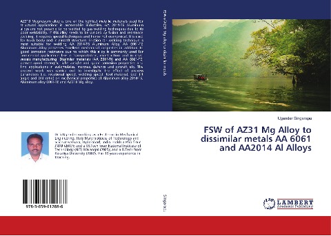 FSW of AZ31 Mg Alloy to dissimilar metals AA 6061 and AA2014 Al Alloys