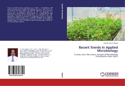 Recent Trends In Applied Microbiology: A study about the various concepts of Microbiology including ten major topics