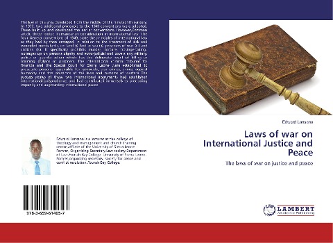Laws of war on International Justice and Peace: The laws of war on justice and peace