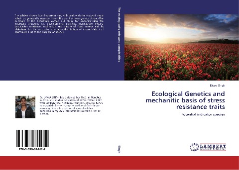 Ecological Genetics and mechanitic basis of stress resistance traits: Potential indicator species