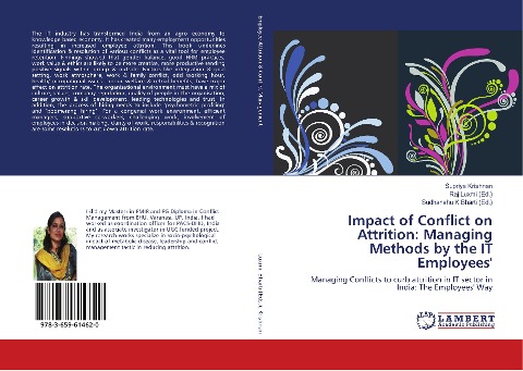 Impact of Conflict on Attrition: Managing Methods by the IT Employees: Managing Conflicts to curb attrition in IT sector in India: The Employees Way