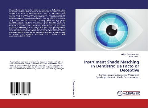 Instrument Shade Matching In Dentistry: De Facto or Deceptive: Comparison of Accuracy of Visual and Spectrophotmetric Shade Determination