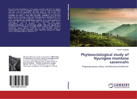 Phytosociological study of Nyungwe montane savannahs: Origin,Dynamycs,Flora, and Montane Endemism