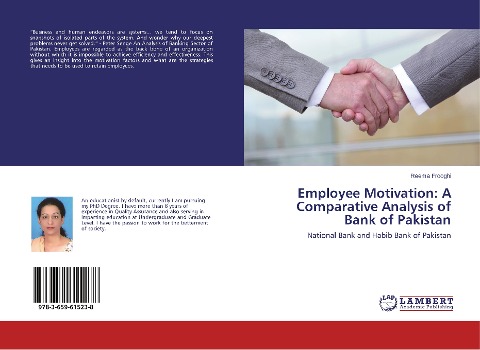 Employee Motivation: A Comparative Analysis of Bank of Pakistan: National Bank and Habib Bank of Pakistan