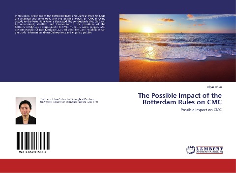 The Possible Impact of the Rotterdam Rules on CMC: Possible Impact on CMC