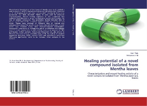 Healing potential of a novel compound isolated from Mentha leaves: Characterization and wound healing activity of a novel compound isolated from Mentha piperita L leaves