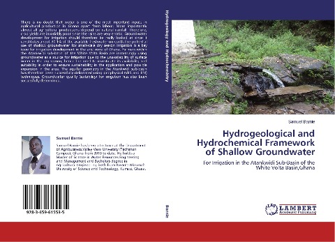Hydrogeological and Hydrochemical Framework of Shallow Groundwater: For Irrigation in the Atankwidi Sub-Basin of the White Volta Basin,Ghana