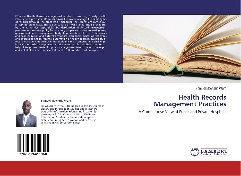 Health Records Management Practices: A Comparative View of Public and Private Hospitals
