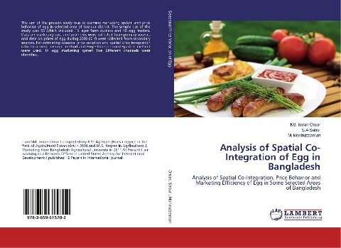 Analysis of Spatial Co-Integration of Egg in Bangladesh: Analysis of Spatial Co-Integration, Price Behavior and Marketing Efficiency of Egg in Some Selected Areas of Bangladesh