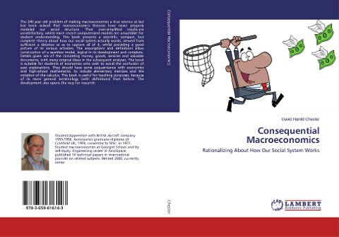 Consequential Macroeconomics: Rationalizing About How Our Social System Works
