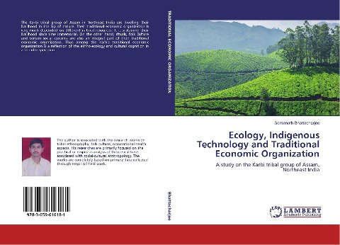 Ecology, Indigenous Technology and Traditional Economic Organization: A study on the Karbi tribal group of Assam, Northeast India