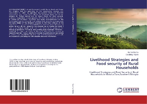 Livelihood Strategies and Food security of Rural Households: Livelihood Strategies and Food Security of Rural Households in Wolaita Zone,Southern Ethiopia