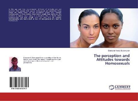 The perception and Attitudes towards Homosexuals
