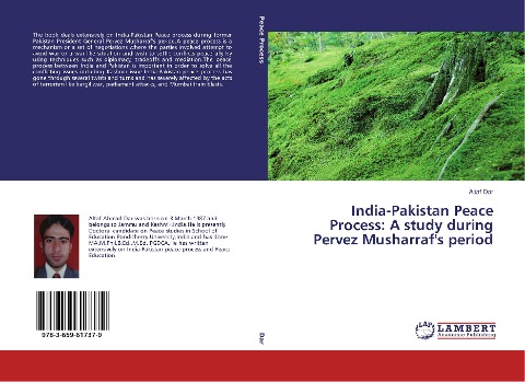 India-Pakistan Peace Process: A study during Pervez Musharrafs period