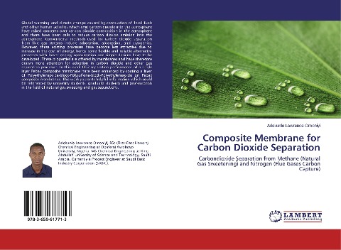 Composite Membrane for Carbon Dioxide Separation: Carbondioxide Separation from Methane (Natural Gas Sweetening) and Nitrogen (Flue Gases Carbon Capture)