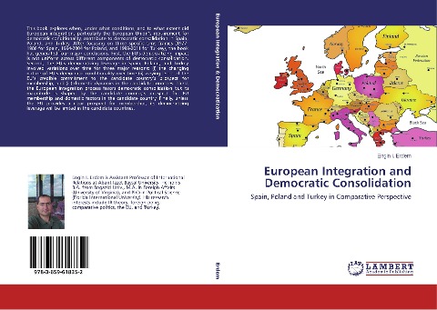 European Integration and Democratic Consolidation: Spain, Poland and Turkey in Comparative Perspective