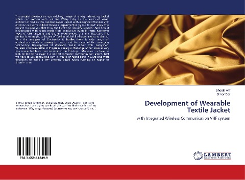 Development of Wearable Textile Jacket: with Integrated Wireless Communication VHF system