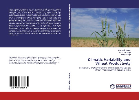 Climatic Variability and Wheat Productivity: Seasonal Climatic Variability and Impact Analysis on Wheat Productivity in Haryana, India