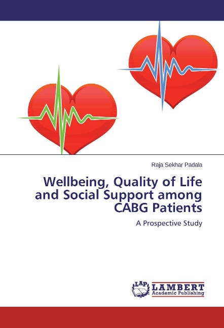 Wellbeing, Quality of Life and Social Support among CABG Patients: A Prospective Study