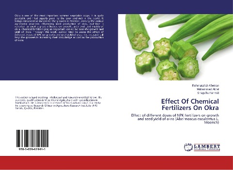 Effect Of Chemical Fertilizers On Okra: Effect of different doses of NPK fertilizers on growth and seed yield of okra (Abelmoscus esculentus L. Moench)