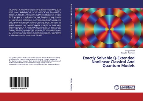 Exactly Solvable Q-Extended Nonlinear Classical And Quantum Models